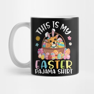 Chihuahua Dog With Eggs Basket This Is My Easter Pajama Mug